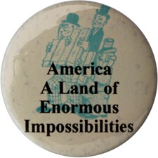 America: A Land of Enormous Impossibilities