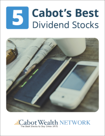 Cabot's Best Dividend Stocks Free Report Cover